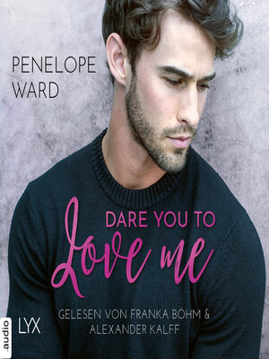 cover image of Dare You to Love Me